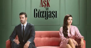 Ask ve Gozyasi (Ljubav i Suze)